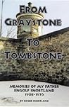 From Graystone to Tombstone