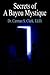 Secrets of a Bayou Mystique