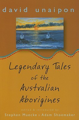 Legendary Tales of the Australian Aborigines (Hardcover)