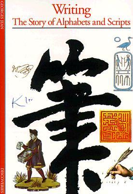 Writing: The Story of Alphabets and Scripts (Paperback)