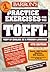 Barron's Practice Exercises for the Toefl: Test of English as a Foreign Language