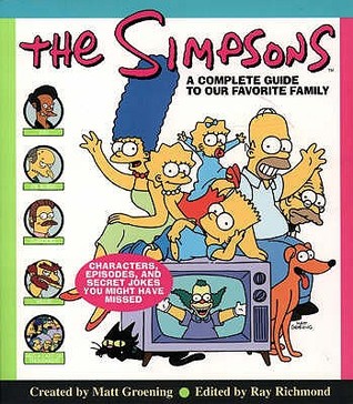 The Simpsons: A Complete Guide to Our Favorite Family