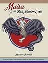 Maisa and the Bad Muslim Girls: F Word Project: Book 3 (F Word Project: Five Feminist Fables for the Twenty-first Century) Maisa and the Bad Muslim Girls: F Word Project: Book 3 (F Word Project: Five Feminist Fables for the Twenty-first Century)