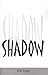 Shadow (Chronicles of the Three Lands, Book 2)