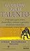 La Guerra Por El Talento (Spanish Edition)