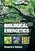 Introducing Biological Energetics: How Energy and Information Control the Living World