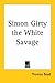 Simon Girty the White Savage