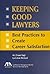 Keeping Good Lawyers by M. Diane Vogt