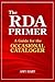 The RDA Primer: A Guide For The Occasional Cataloger