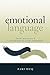 Emotional Language: The Art and Science of Communication for Human Development