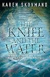 The Knife and the...