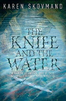 The Knife and the Water (Paperback)
