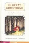 Great Good Thing by Roderick Townley