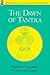 The Dawn of Tantra