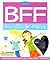 BFF by Catherine Milne