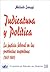 Judicatura y Politica: La Justicia Federal En Las Provincias Argentinas (1863-1883) (Cuadernos de Historia del Derecho) (Spanish Edition)