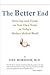 The Better End by Dan Morhaim MD