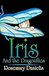 Iris and the Dragonflies by Rosemary Danielis