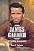 James Garner: A Career Biography