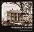 Robert W. Tebbs, Photographer to Architects: Louisiana Plantations in 1926