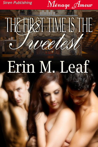 The First Time is the Sweetest (Kindle Edition)