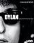 Dylan: Visions, Portraits, ...