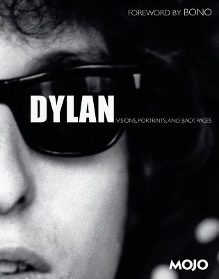 Dylan: Visions, Portraits, and Back Pages (Hardcover)