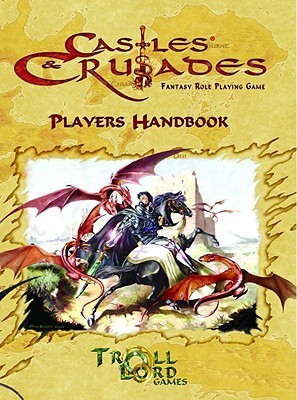 Castles & Crusades Players Handbook (Hardcover)