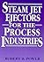 Steam Jet Ejectors for the Process Industries (McGraw-Hill Chemical Engineering)