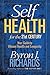Self Health for the 21st Ce...