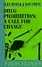 Drug Prohibition: Call for ...