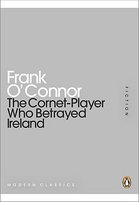 The Cornet-Player Who Betrayed Ireland (Paperback)