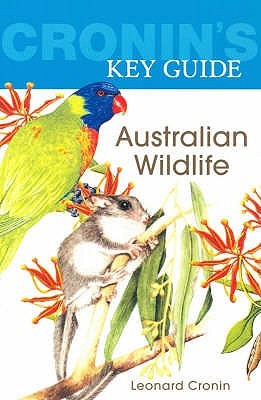 Australian Wildlife (Cronin's Key Guides)