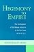 Hegemony to Empire: The Dev...