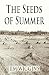 The Seeds of Summer