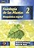 Fisiología de las plantas tomo 2. Bioquímica vegetal