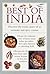 Best of India: Discover the Exotic Tastes of an Aromatic and Spicy Cuisine