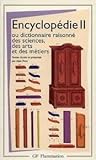 Encyclopédie, Ou Dictionnaire Raisonné Sciences Des Arts Et Des Metiers (Vol. 2) Encyclopédie, Ou Dictionnaire Raisonné Sciences Des Arts Et Des Metiers (Vol. 2)