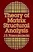 Theory of Matrix Structural Analysis
