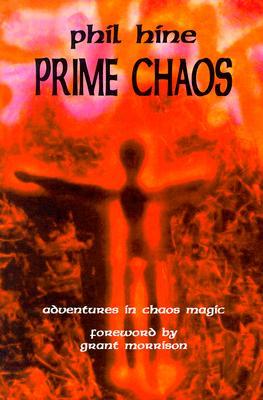 Prime Chaos: Adventures in Chaos Magic (Paperback)