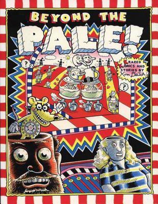 Beyond the Pale!: Krazed Komics and Stories (Paperback)