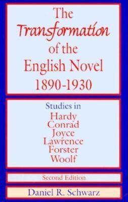 Transformation of the English Novel, 1890-1930 (Paperback)