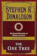 The One Tree (The Second Chronicles of Thomas Covenant, #2) 