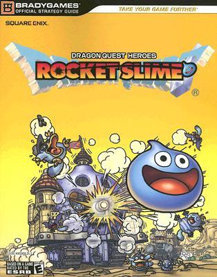 DRAGON QUEST HEROES: ROCKET SLIME Official Strategy Guide (Paperback)