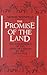 The Promise of the Land: The Inheritance of the Land of Canaan by the Israelites (Volume 3) (Taubman Lectures in Jewish Studies)