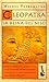 Cleopatra: Reina del Nilo (Spanish Edition)