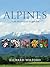 Alpines, from Mountain to Garden (Botanical Magazine Monograph)