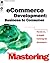 Microsoft Mastering - Ecommerce Development: Business to Consumer (Dv-Dlt Mastering)