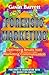 Forensic Marketing: Optimizing Results from Marketing Communication : The Essential Guide (McGraw-Hill Marketing for Professionals.)