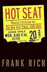 Hot Seat: Theater Criticism for The New York Times, 1980-1993